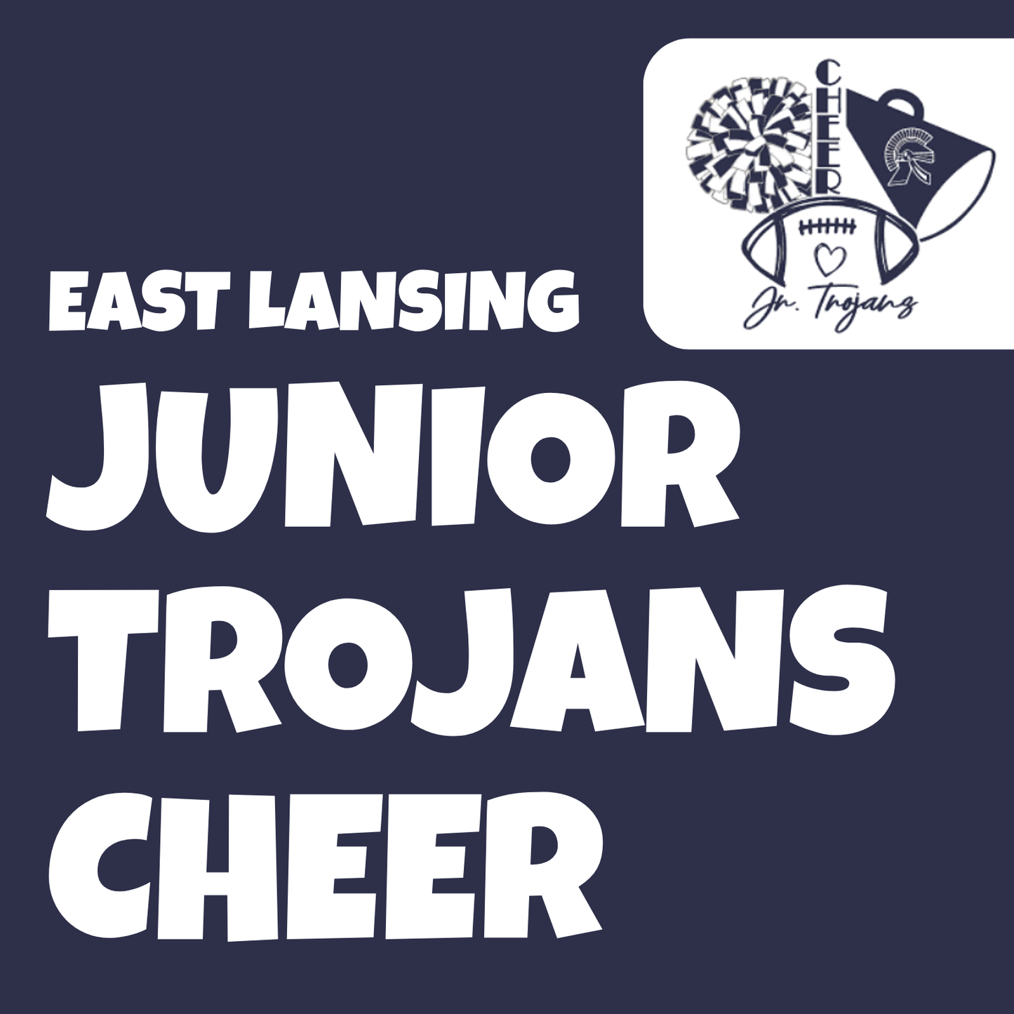 East Lansing Junior Trojans Cheer