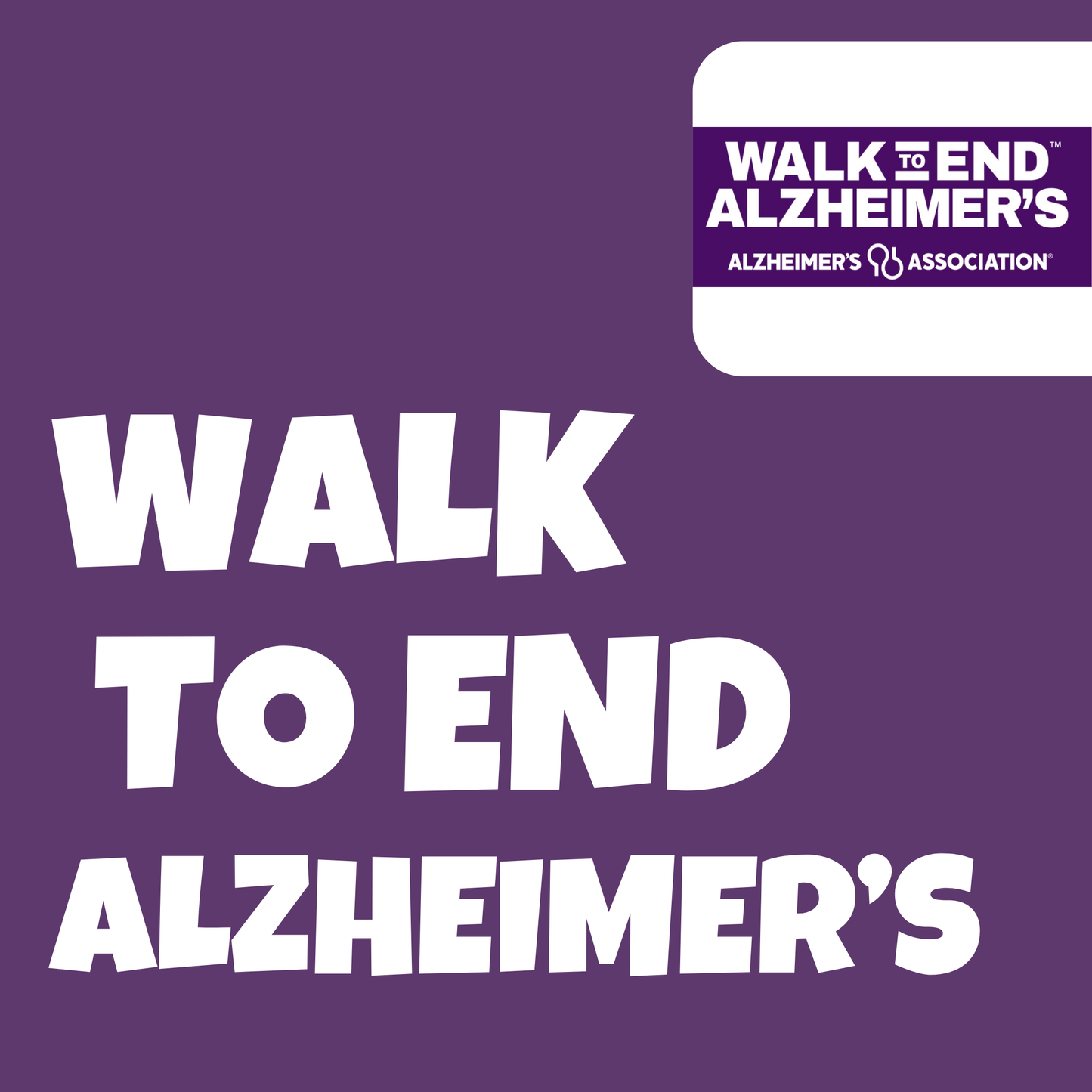 Walk to End Alzheimer's