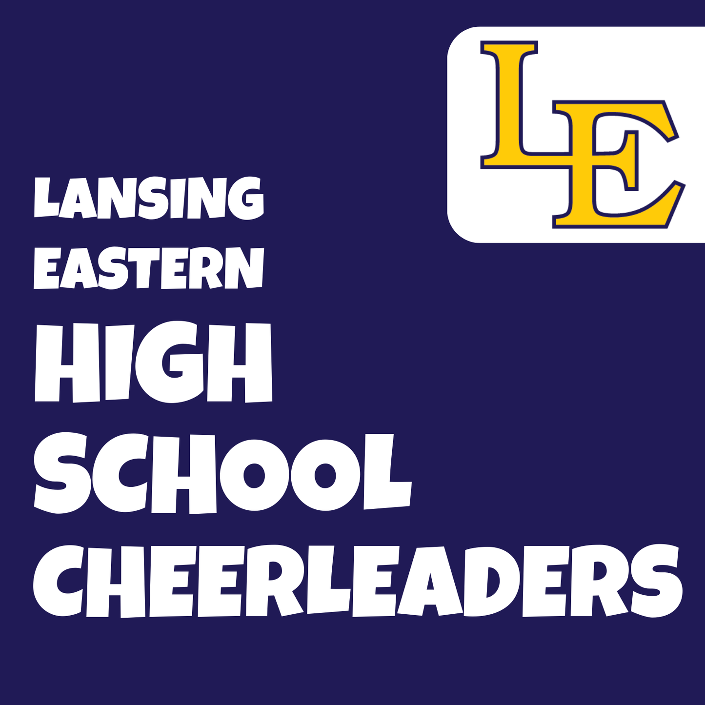 Lansing Eastern High School Cheerleaders